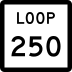 State Highway Loop 250 marker