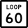 State Highway Loop 60 marker