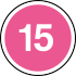 Pink circle with 15 in centre