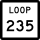 State Highway Loop 235 marker