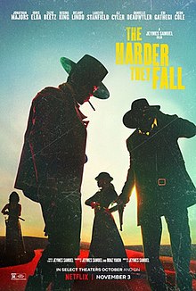 "Promotional release poster": The silhouettes of a group of four people wearing Western-style clothing. Above their heads, to the top right corner of the poster, is the title in a yellow font: "The Harder They Fall".