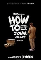 John Wilson in How to with John Wilson (2020)