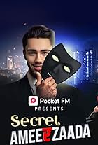 Abhinav Gautam in Secret Ameerzaada (Pocket FM) (2022)