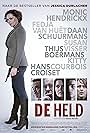 Hans Croiset, Monic Hendrickx, Fedja van Huêt, Daan Schuurmans, Susan Visser, and Thijs Boermans in The Hero (2016)