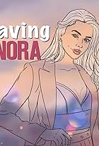 Saving Nora (Pocket FM) (2023)