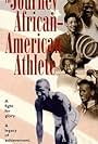 The Journey of the African-American Athlete (1996)