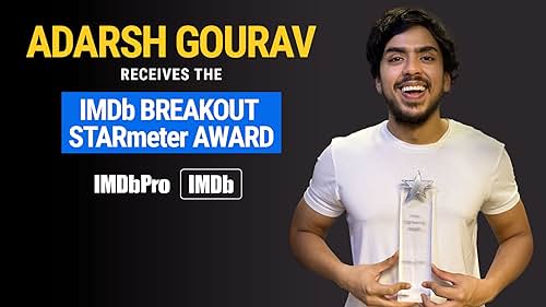 Adarsh Gourav Receives the IMDb Breakout STARmeter Award.