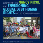 Launch of the Nancy Nicol and Envisioning Global LGBT Human Rights Collections