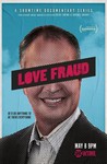 Love Fraud: Season 1