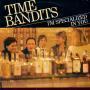Details Time Bandits - I'm Specialized In You